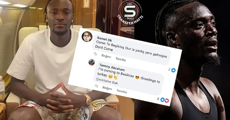 Beşiktaş Tammy Abraham ı açıkladı! 7 yıl önce söz vermişti... Sözcü Gazetesi