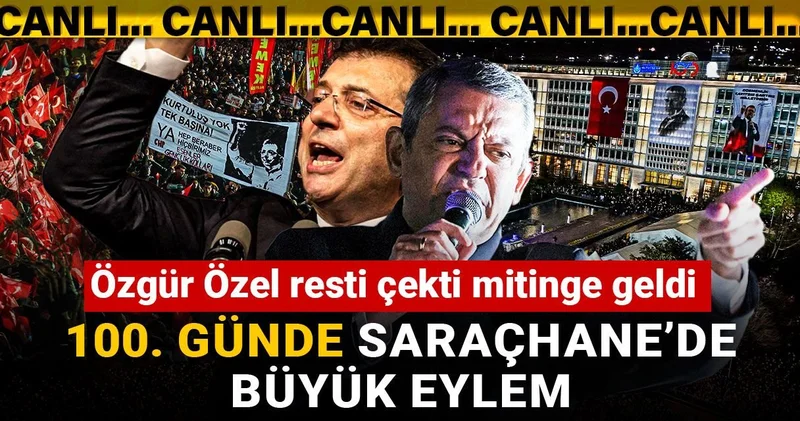 100. günde Saraçhane de büyük eylem: Özgür Özel resti çekti mitinge geldi