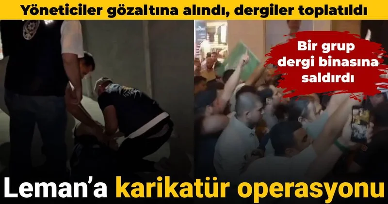 Leman Dergisi ne karikatür operasyonu: Yöneticiler gözaltına alındı, dergiler toplatıldı