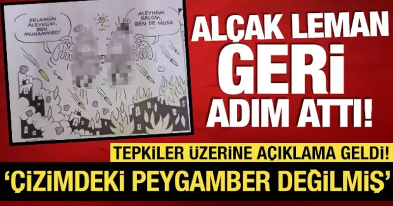 Tepkiler sonrası Leman dan açıklama: Çizimdeki Peygamber değil