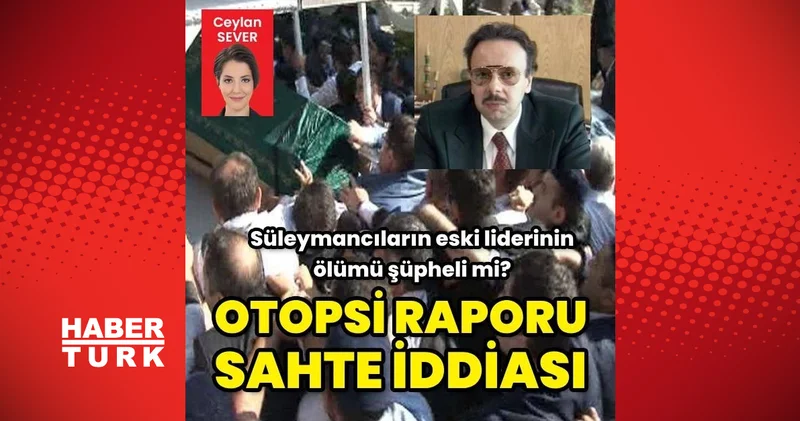 Süleymancıların eski liderinin ölümü şüpheli mi?