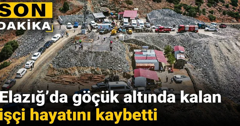 Son dakika Elazığ’da göçük altında kalan işçi hayatını kaybetti