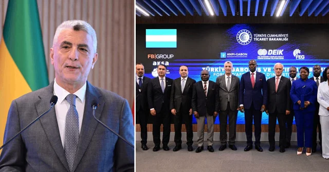 Ticaret Bakanı Bolat Türkiye Gabon İş ve Yatırım Forumu nda konuştu: Ekonomik ilişkileri güçlendirmeye hazırız Türkiye Ekonomisi Haberleri