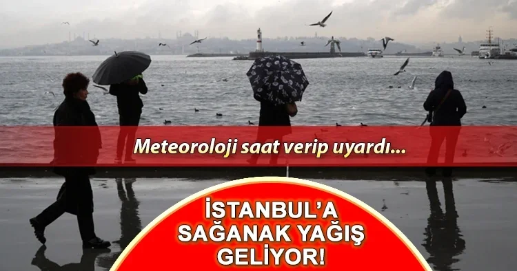 HAVA DURUMU 1 EYLÜL PAZARTESİ Meteoroloji saat verip uyardı: Sağanak yağış geliyor! İstanbul a yağmur mu yağacak?