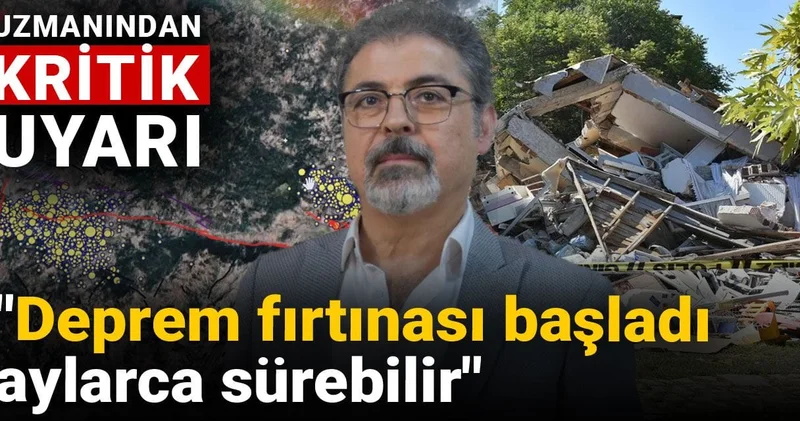 Deprem fırtınası başladı aylarca sürebilir! Uzmanından kritik uyarı