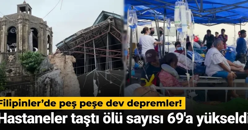 Filipinler’de peş peşe dev depremler! Hastaneler taştı ölü sayısı 69 a yükseldi