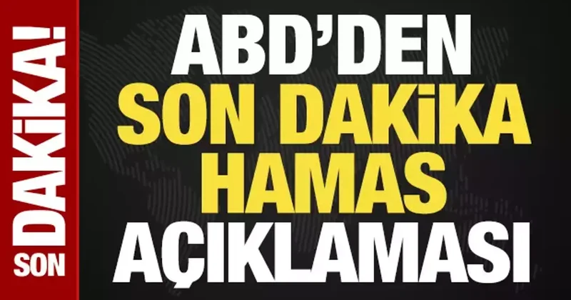 Son dakika: Beyaz Saray dan Hamas açıklaması!