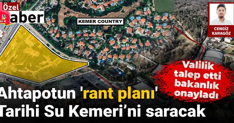 Valilik talep etti, Bakanlık onayladı: Ahtapotun rant planı Tarihi Su Kemeri’ni saracak