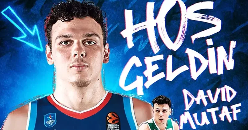 Anadolu Efes, Sarper David Mutaf ı transfer etti Fanatik Gazetesi Basketbol Haberleri Spor
