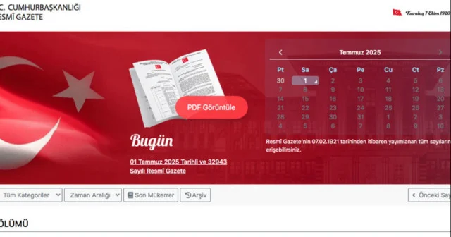 Resmi Gazete de Bugün: 1 Temmuz 2025 Tarihli Kararlar Son Dakika Haberleri