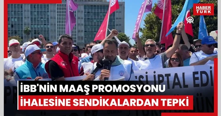 İBB nin maaş promosyonu ihalesine sendikalardan tepki