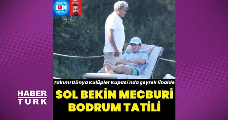 Ben Chilwell, Bodrum tatilinde görüntülendi Magazin haberleri