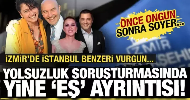 Yolsuzluk soruşturması Tunç Soyer’in eşine kadar uzandı: Belediye arazisini devretti