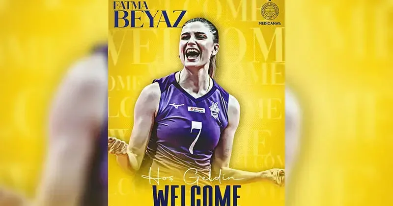 Fenerbahçe Medicana, Fatma Beyaz ı duyurdu