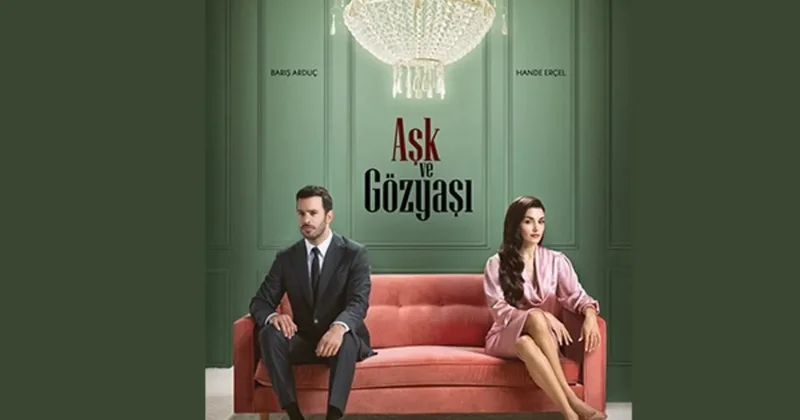 Aşk ve Gözyaşı nın afişi yayınlandı! Küllenmiş bir aşkın yeniden doğuşu...
