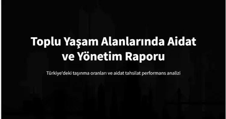 Türkiye’de aidatlar rekor seviyeye ulaştı: İşte şehir şehir fiyatlar