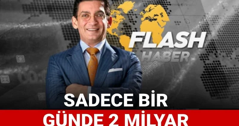 Flash TV iddianamesinden gizli panel detayı! Sadece bir günde 2 milyar liralık işlem yapıldı