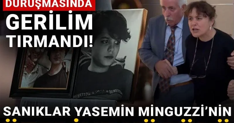 Minguzzi duruşmasında gerilim tırmandı! Sanıklar Yasemin Minguzzi’nin üzerine yürüdü
