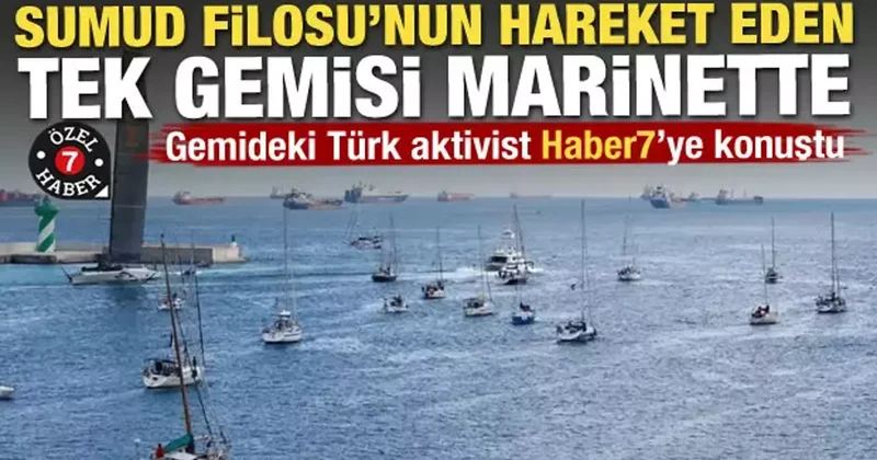 Sumud Filosu nun hareket eden tek gemisindeki Türk aktivistler Haber7 ye konuştu!