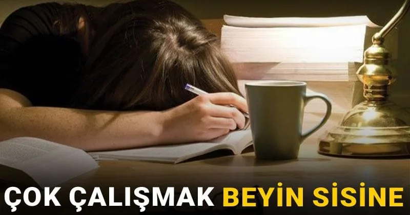 Yetersiz değil sadece yorgunsunuz! Çok çalışmak beyin sisine neden oluyor