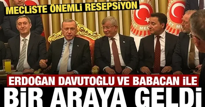 Cumhurbaşkanı Erdoğan, Ahmet Davutoğlu ve Ali Babacan ile bir araya geldi