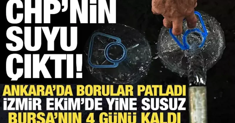 Ankara, İzmir, Bursa da susuzluk sorunu bitmiyor! Vatandaşlar isyan etti...