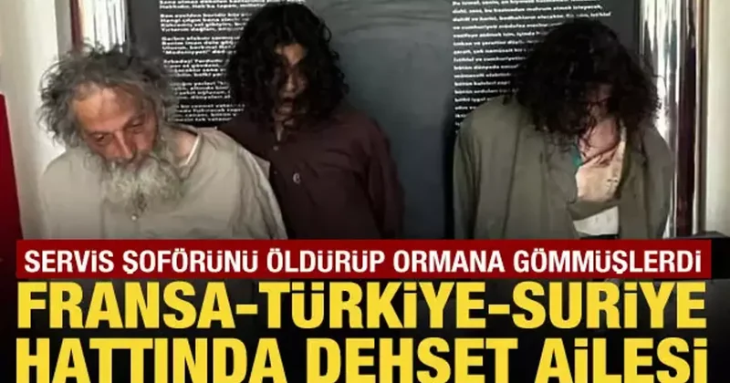 Binali Aslan ı vahşice katletmişlerdi! Fransa Türkiye Suriye hattında dehşet ailesi