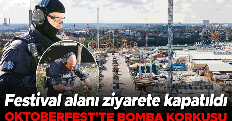 Oktoberfest’te bomba korkusu… Festival alanı ziyarete kapatıldı