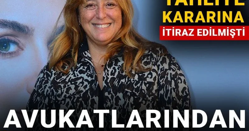 Ayşe Barım ın tahliye kararına itiraz edilmişti: Avukatlarından ilk açıklama geldi