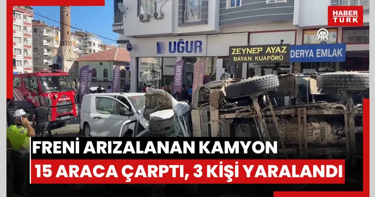 Freni arızalanan kamyon 15 araca çarptı, 3 kişi yaralandı