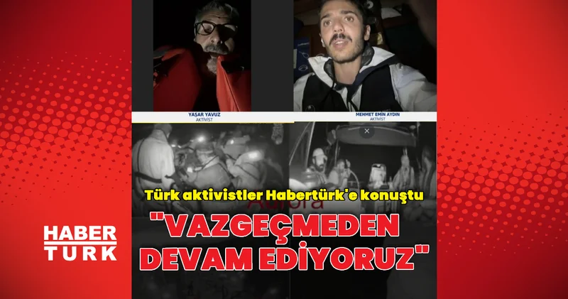 Türk Aktivistler Habertürk TV ye konuştu Dış Haberler