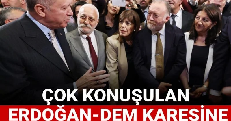 Çok konuşulan Erdoğan DEM fotoğrafına Demirtaş yorumu