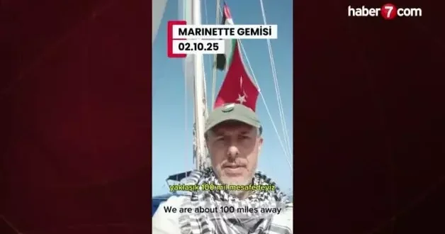 Türk gönüllü Narlı, Marinette gemisinden duyurdu: Yaklaşık 100 mil mesafedeyiz