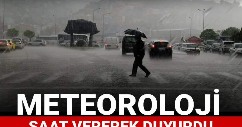 Meteoroloji 10 il için kırmızı alarm verdi: Gök gürültülü kuvvetli yağış 20 saat sürecek