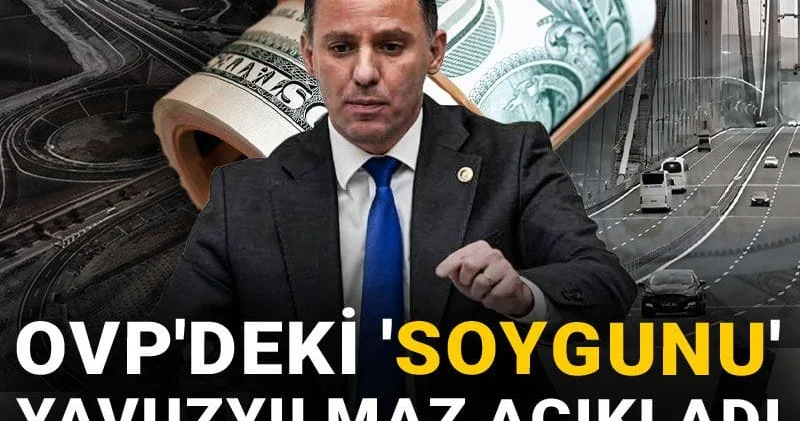 OVP deki soygunu Yavuzyılmaz açıkladı: Yap işletçiye 190 milyar verildi