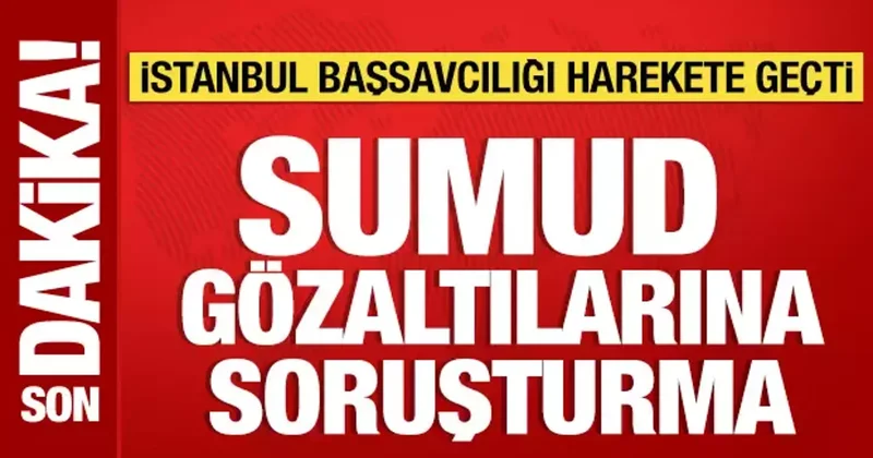 İstanbul Başsavcılığından Sumud gözaltılarına soruşturma