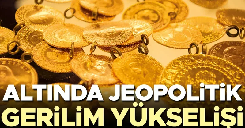 Altında jeopolitik gerilim yükselişi