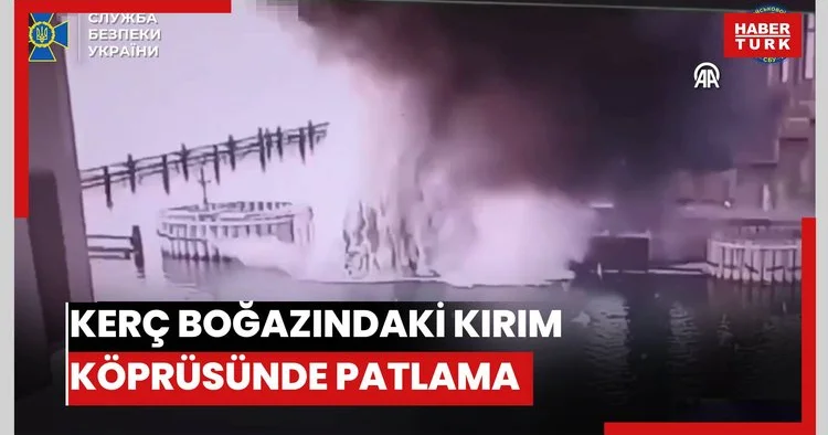 Kerç Boğazındaki Kırım Köprüsünde patlama