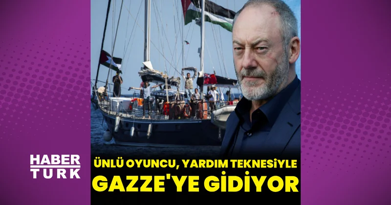 Ünlü oyuncu Liam Cunningham, yardım gemisiyle Gazze ye gidiyor Magazin haberleri