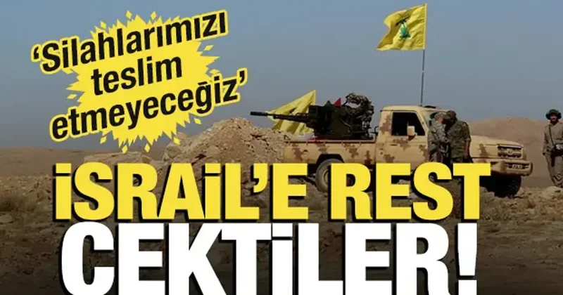 İsrail e rest çektiler! Silahlarımızı teslim etmeyeceğiz