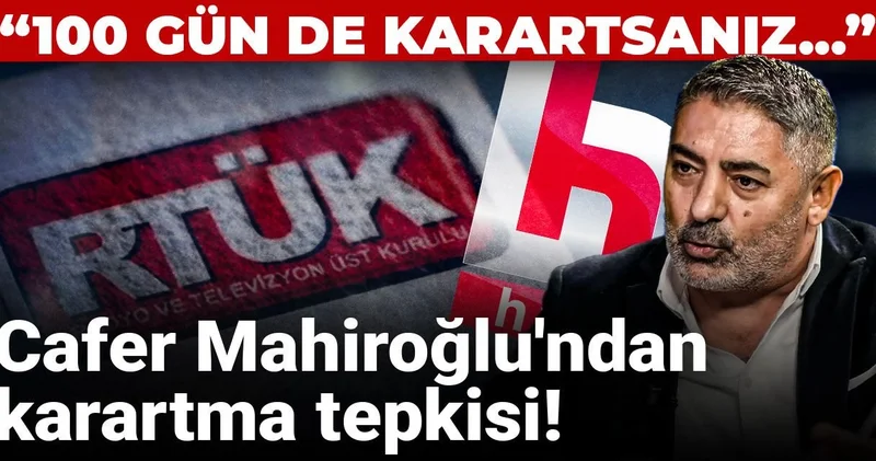 Cafer Mahiroğlu ndan karartma tepkisi: 100 gün de karartsanız...