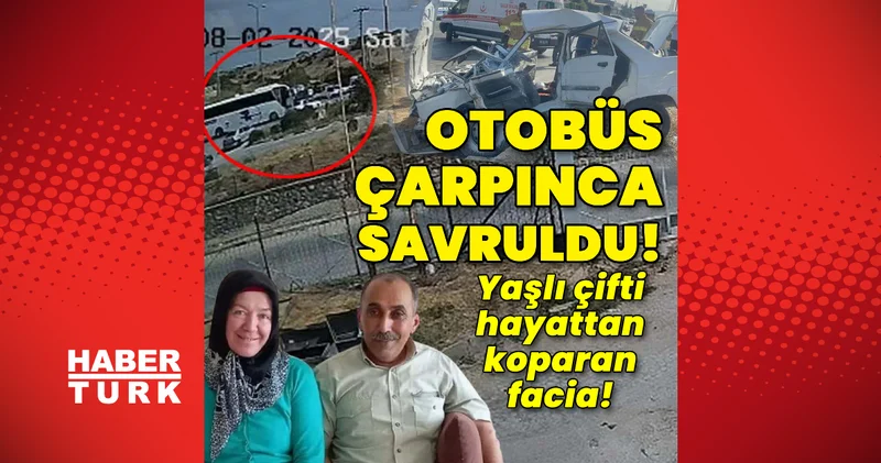 Otobüs çarpınca savruldu! Yaşlı çifti hayattan koparan kaza! Son dakika haberleri
