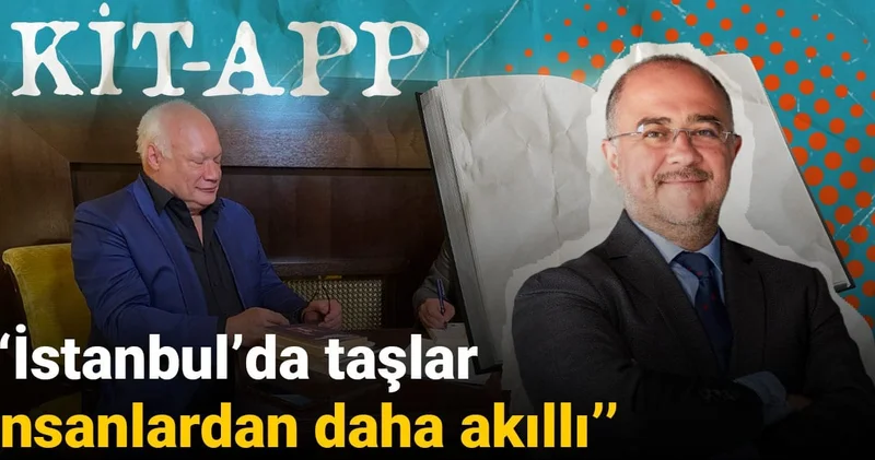 İstanbul’da taşlar insanlardan daha akıllı