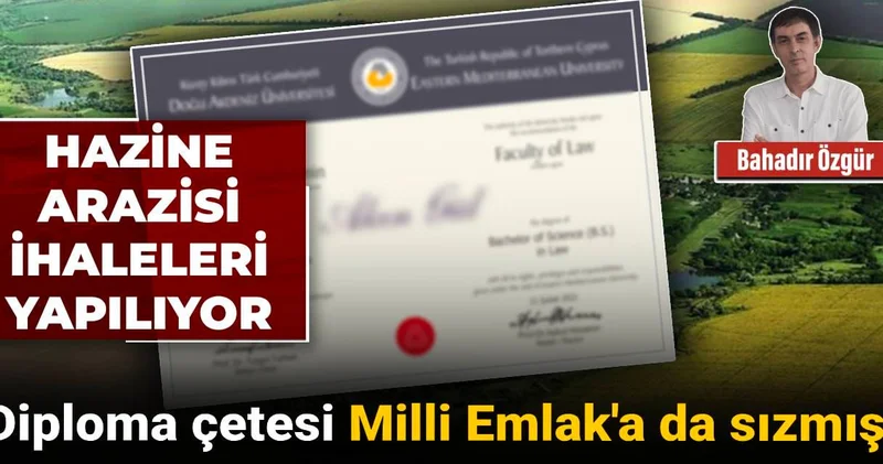 Diploma çetesi Milli Emlak’a da sızmış!