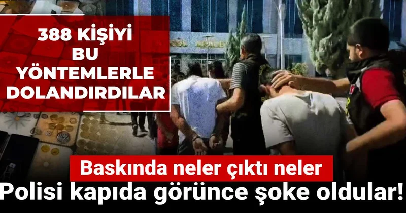 Polisi kapıda görünce şoke oldular! 388 kişiyi bu yöntemlerle dolandırdılar: Baskında neler çıktı neler