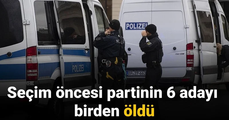 Seçim öncesi partinin 6 adayı birden öldü