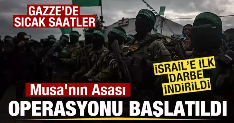 Kassam Tugayları duyurdu! Musa nın Asası Operasyonu başlatıldı! İsrail e ilk darbe vuruldu