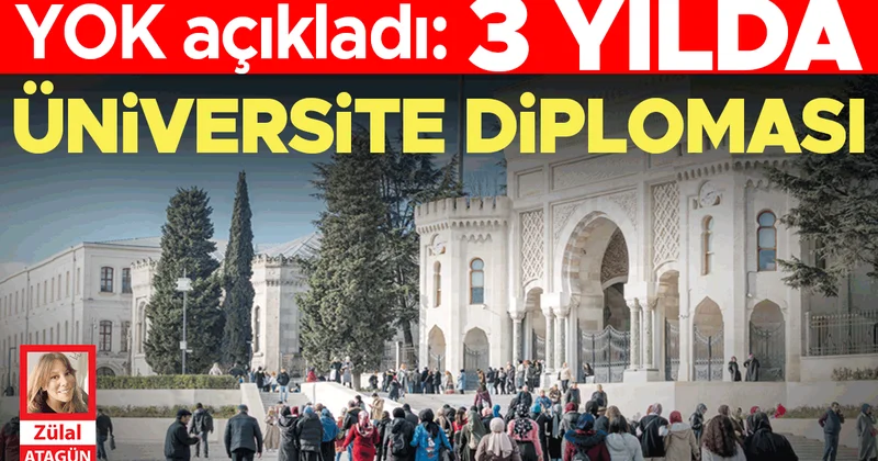 YÖK açıkladı: 3 yılda üniversite diploması