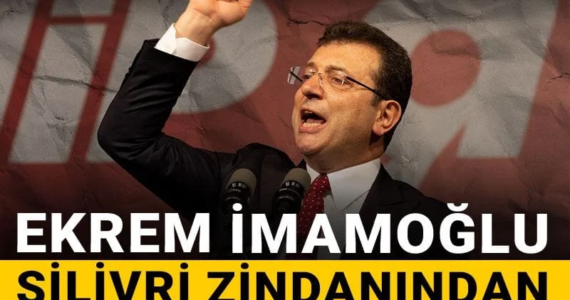 Ekrem İmamoğlu Silivri zindanından tüm annelere mektup yazdı: Ne yaşadıklarını tek tek anlattı