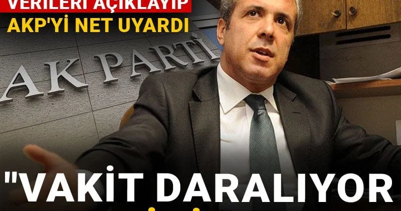 Şamil Tayyar verileri açıklayıp AKP yi net uyardı: Vakit daralıyor haberiniz olsun